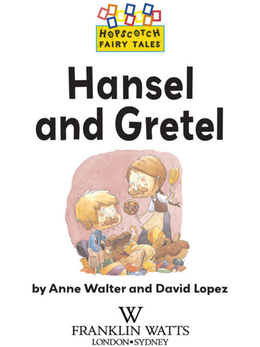 Title details for Hansel and Gretel by David Lopez - Available